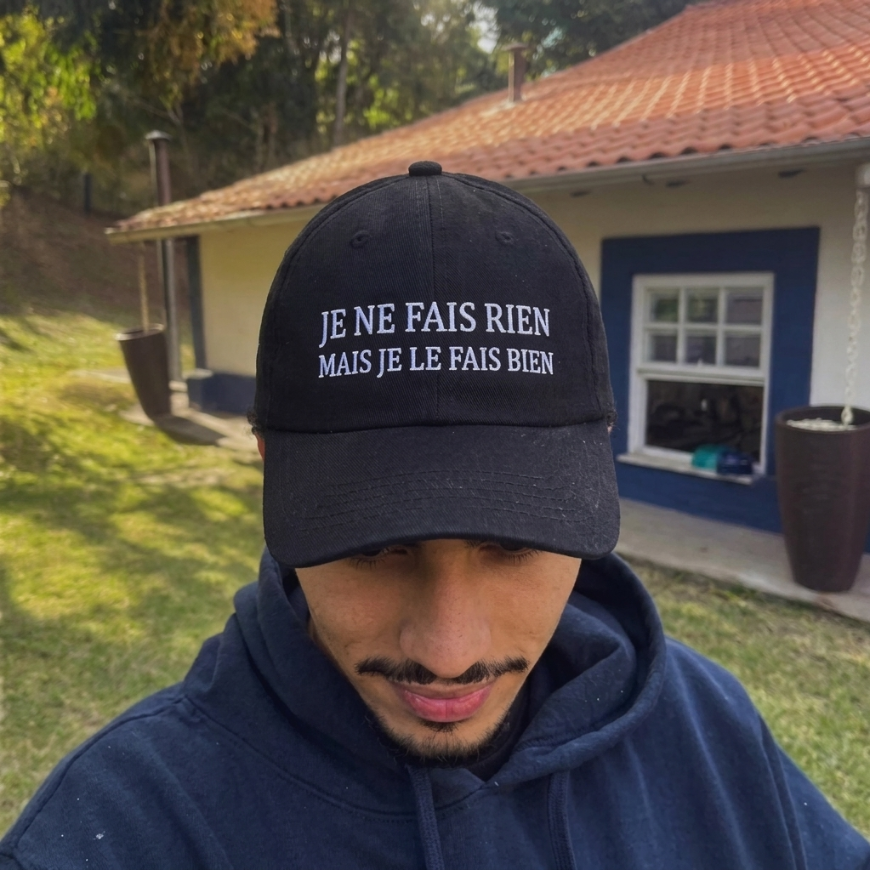 "JE NE FAIS REIN MAIS JE LE FAIS BIEN" Cap