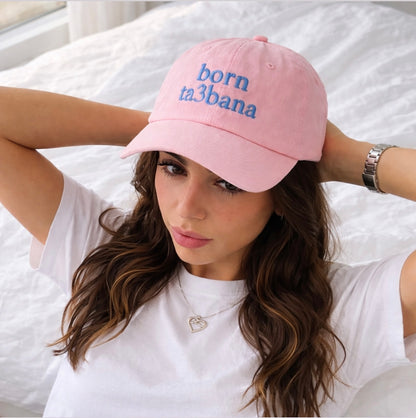 “Born Ta3bana” Cap