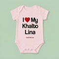 "I ❤️ MY KHALTO LINA" NEWBORN Bodysuit