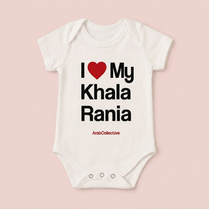 "I ❤️ MY KHALA RANIA" NEWBORN Bodysuit