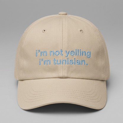 I’m not yelling, I’m Tunisian Casquette