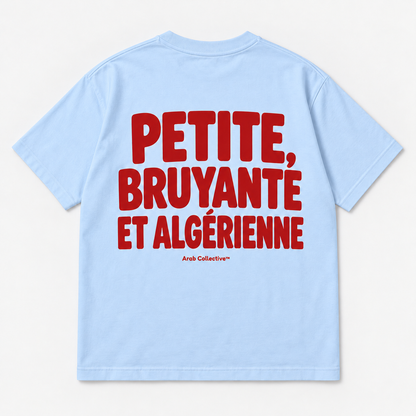 "PETITE, BRUYANTE ET ALGERIENNE" KIDS Tee