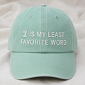 "MY LEAST FAVORITE WORD" Kids Cap