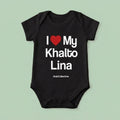 "I ❤️ MY KHALTO LINA" NEWBORN Bodysuit