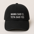 "MAMA SAID" Kids Cap