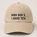 "BABA SAID, I ASKED TETA" Kids Cap