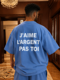 "J'Aime L'Argent Pas Toi" Tee