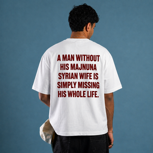 "MAN WITHOUT HIS MAJNUNA" SYRIAN Tee