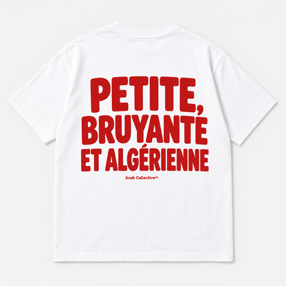 "PETITE, BRUYANTE ET ALGERIENNE" KIDS Tee