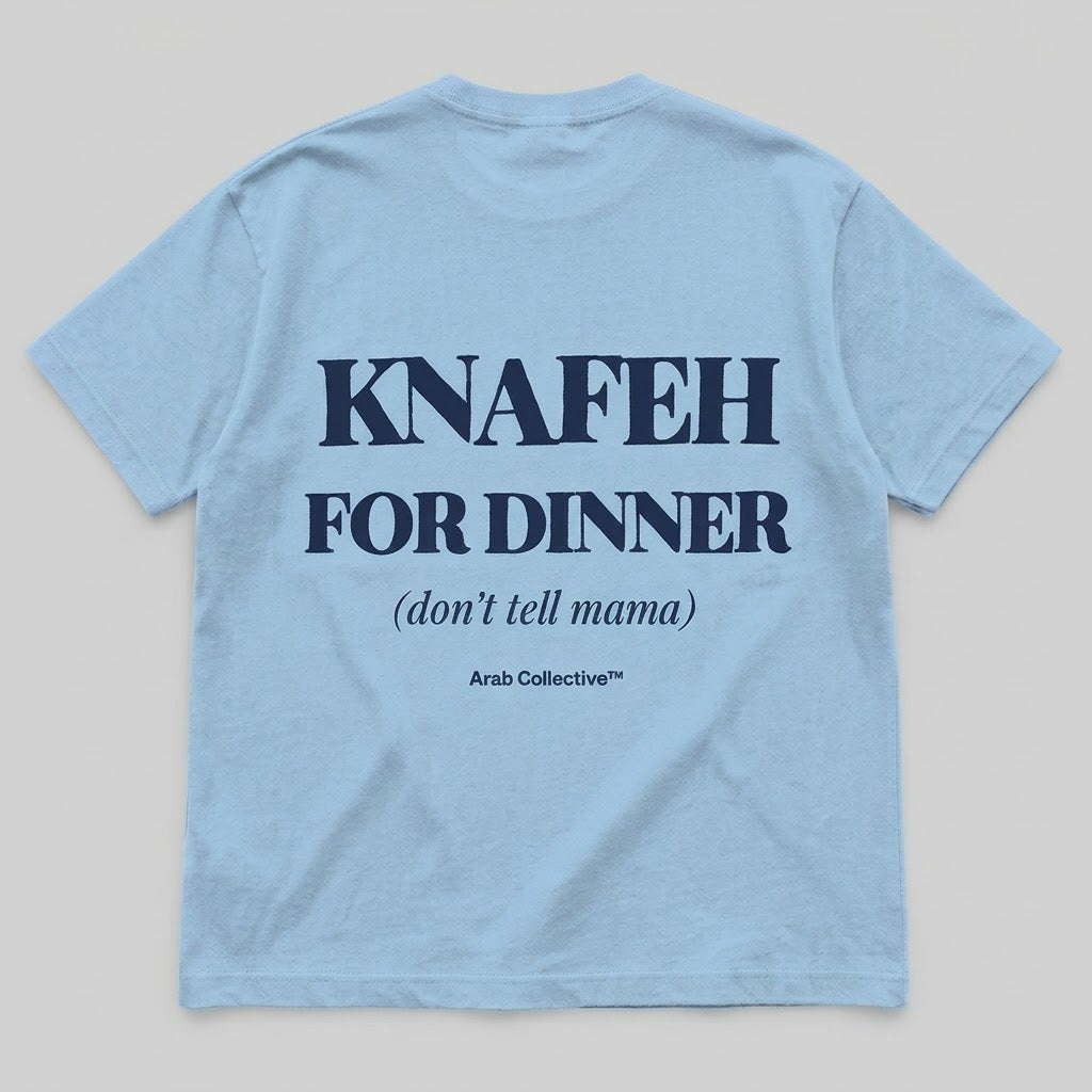 “Knafeh for Dinner (Don’t Tell Mama)” KIDS Tee