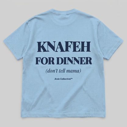 “Knafeh for Dinner (Don’t Tell Mama)” KIDS Tee