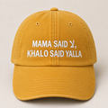 "MAMA SAID, KHALO SAID YALLA " Kids Cap