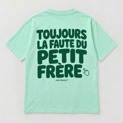 “Toujours La Faute Du Petit Frère” KIDS Tee