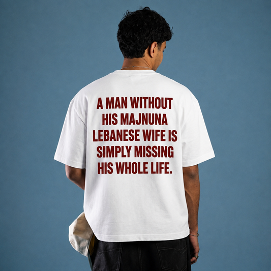 "MAN WITHOUT HIS MAJNUNA" LEBANESE Tee