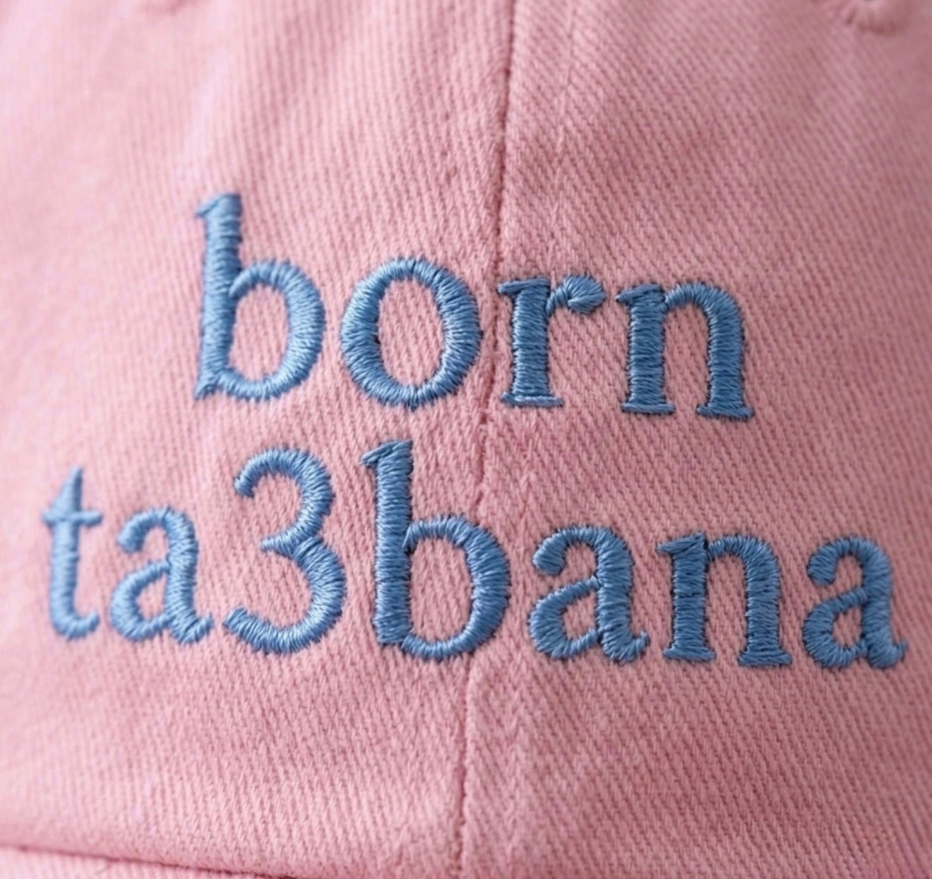 “Born Ta3bana” Cap