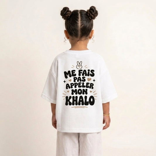 "ME FAIS PAS APPELER MON KHALO" KIDS Tee