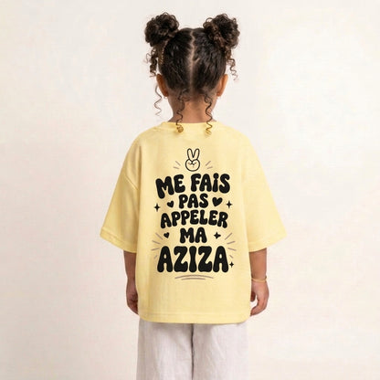 "ME FAIS PAS APPELER MA AZIZA" KIDS Tee