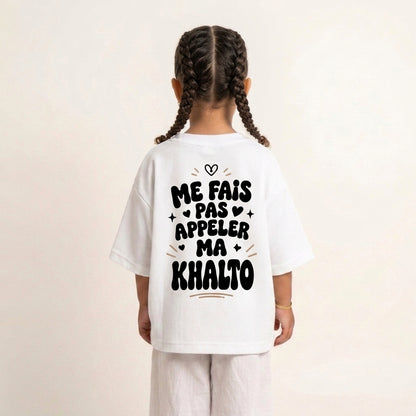 "ME FAIS PAS APPELER MA KHALTO" KIDS Tee
