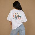 "IN MY KHALO ERA" TEE