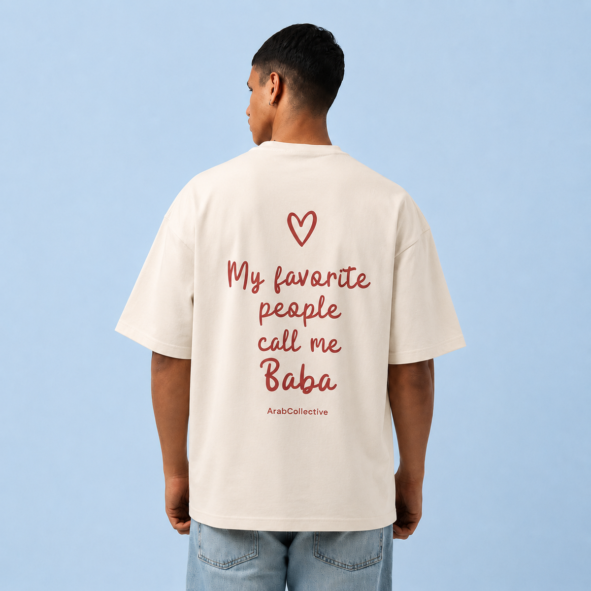 "MY FAVORITE PEOPLE CALL ME BABA" TEE