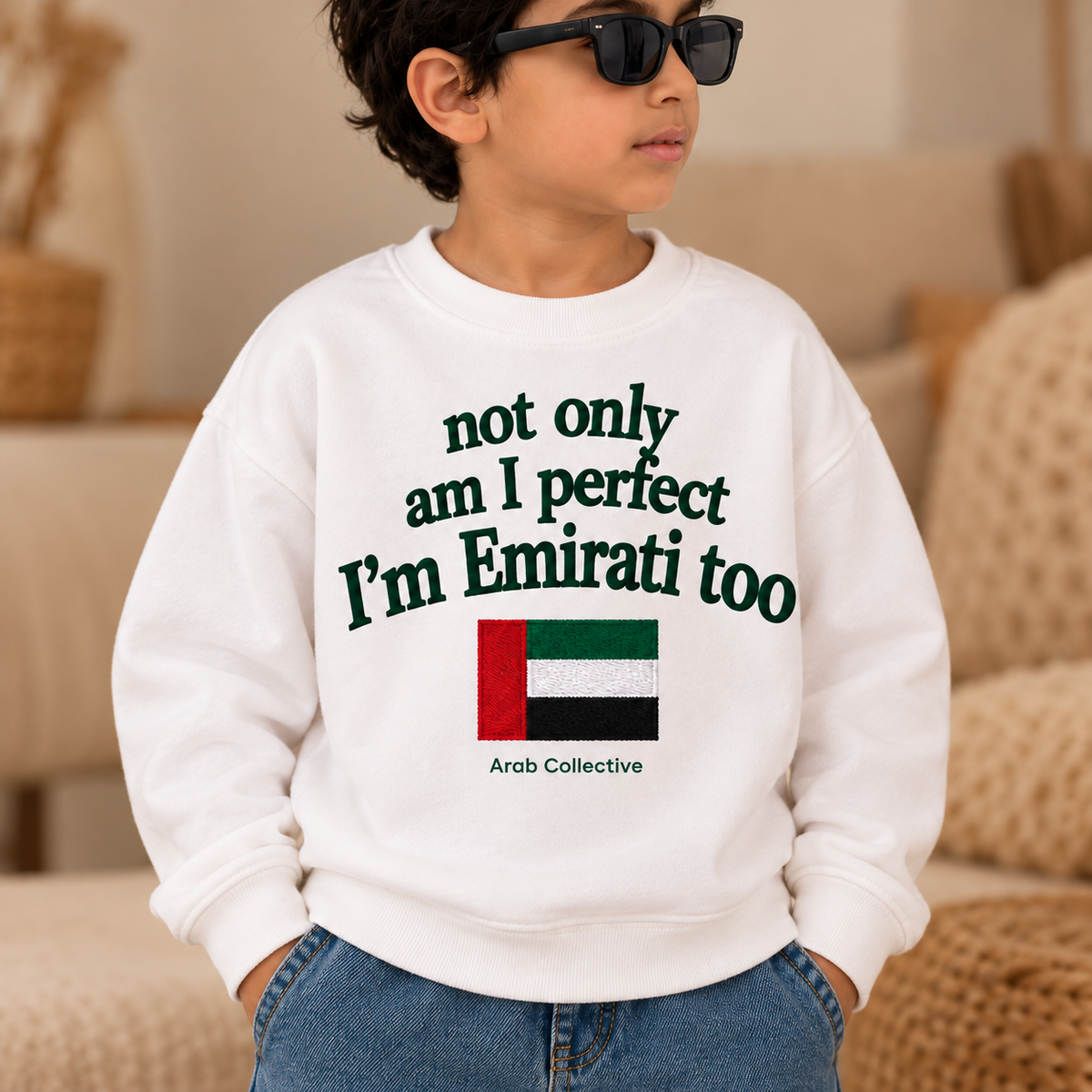 "NOT ONLY AM I PERFECT, I'M EMIRATI TOO" KIDS Crewneck