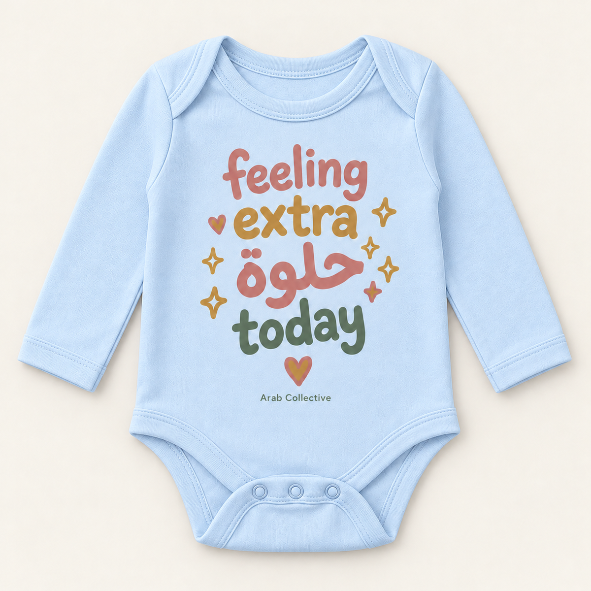 "FEELING EXTRA  حلوة TODAY" NEWBORN ONESIE LONG SLEEVE