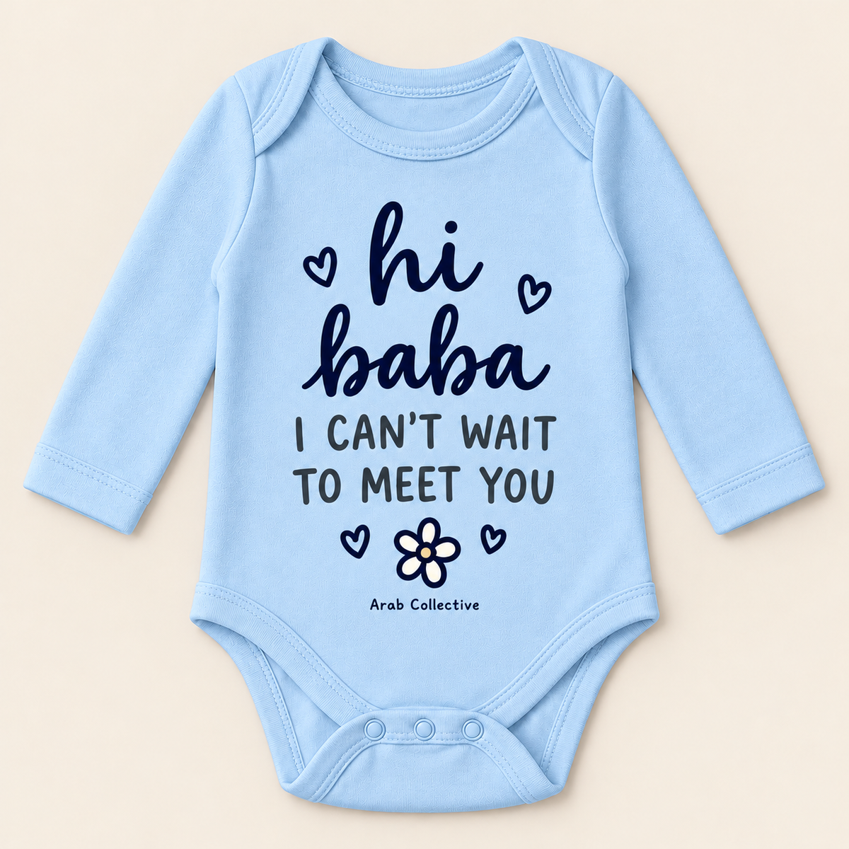 "HI BABA, I CAN'T WAIT TO MEET YOU" NEWBORN ONESIE LONG SLEEVE