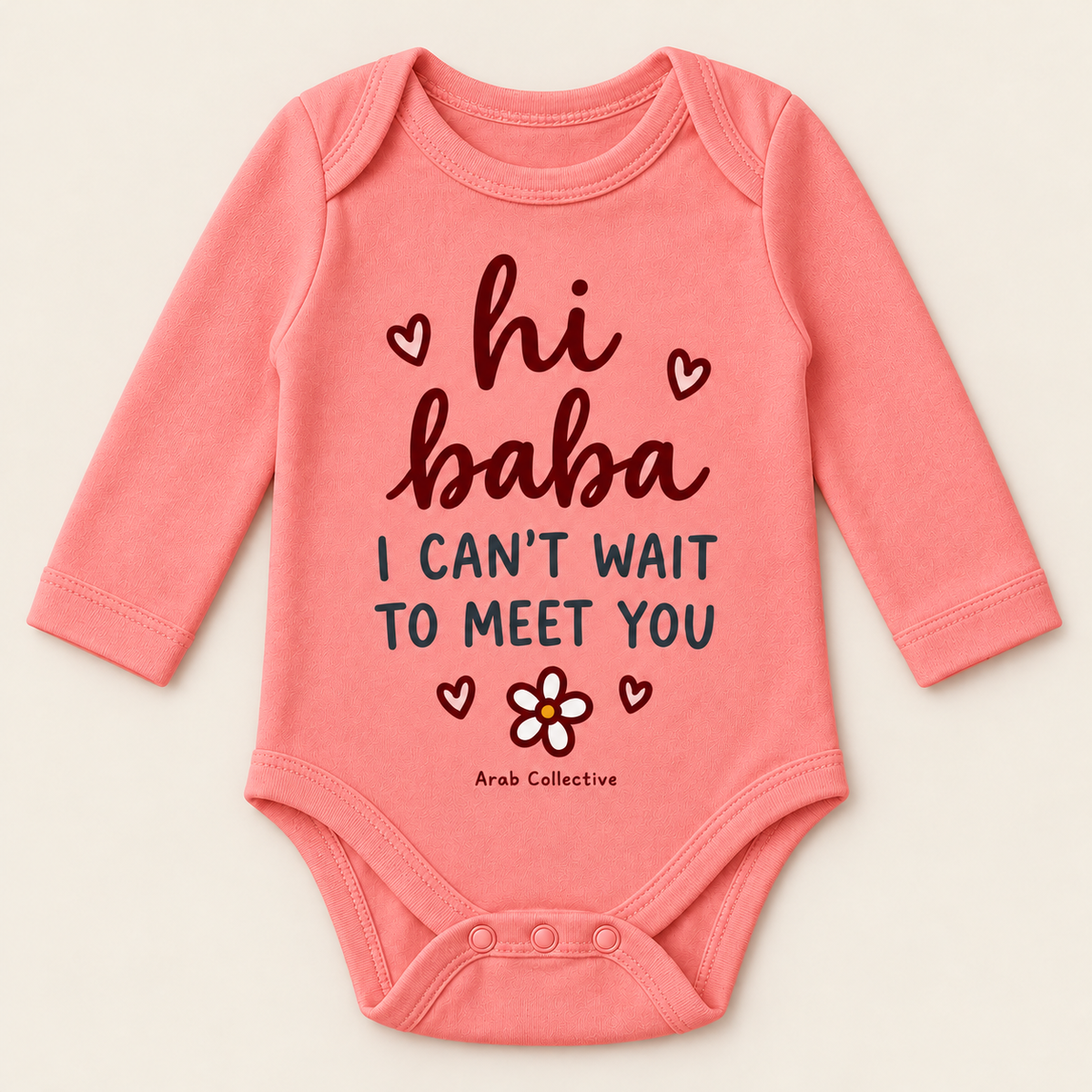 "HI BABA, I CAN'T WAIT TO MEET YOU" NEWBORN ONESIE LONG SLEEVE