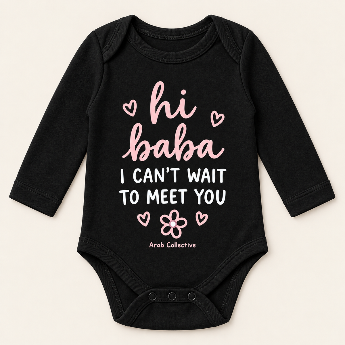 "HI BABA, I CAN'T WAIT TO MEET YOU" NEWBORN ONESIE LONG SLEEVE