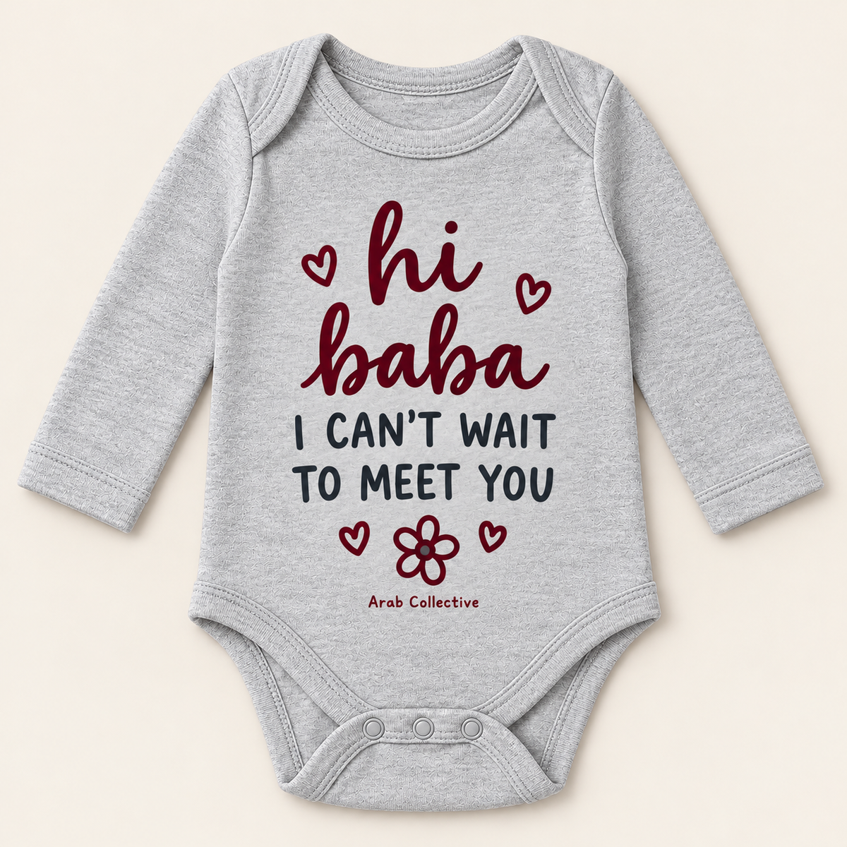 "HI BABA, I CAN'T WAIT TO MEET YOU" NEWBORN ONESIE LONG SLEEVE