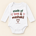 "MADE OF LOVE AND MASHAKIL" NEWBORN ONESIE LONG SLEEVE