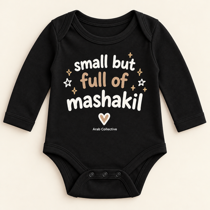 "SMALL BUT FULL OF MASHAKIL" NEWBORN ONESIE LONG SLEEVE