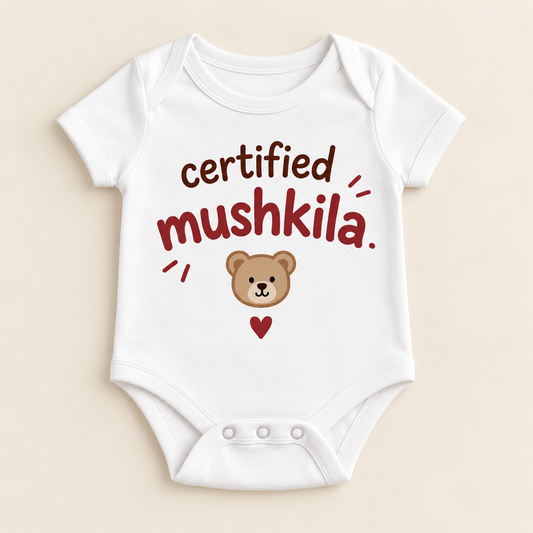 "Certified Mushkila Onesie" NEWBORN