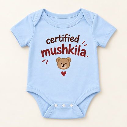 "Certified Mushkila Onesie" NEWBORN