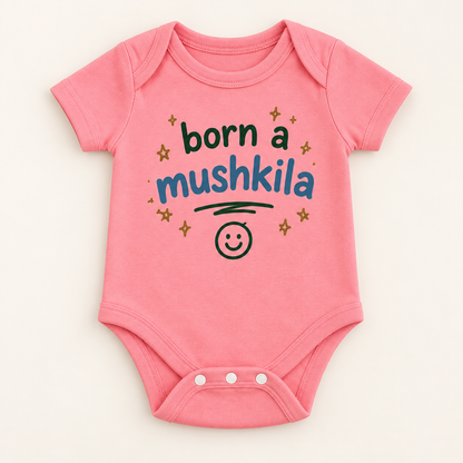 "Born a Mushkila Onesie" NEWBORN