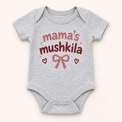 "Mama’s Mushkila Onesie" NEWBORN