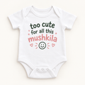 "Too Cute for This Mushkila Onesie" NEWBORN