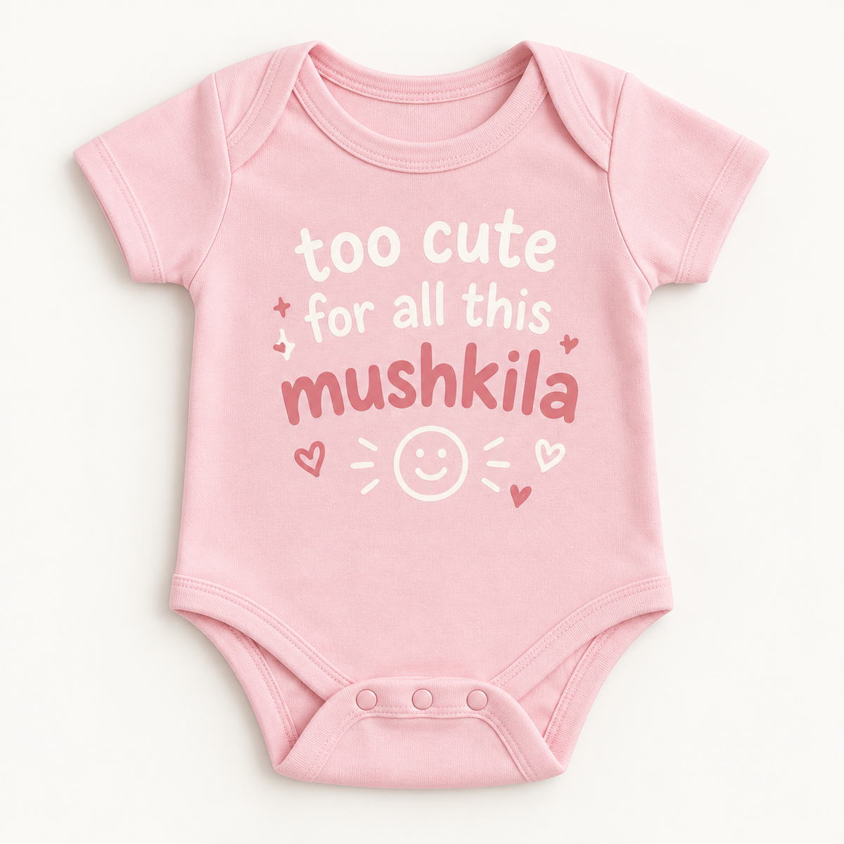 "Too Cute for This Mushkila Onesie" NEWBORN
