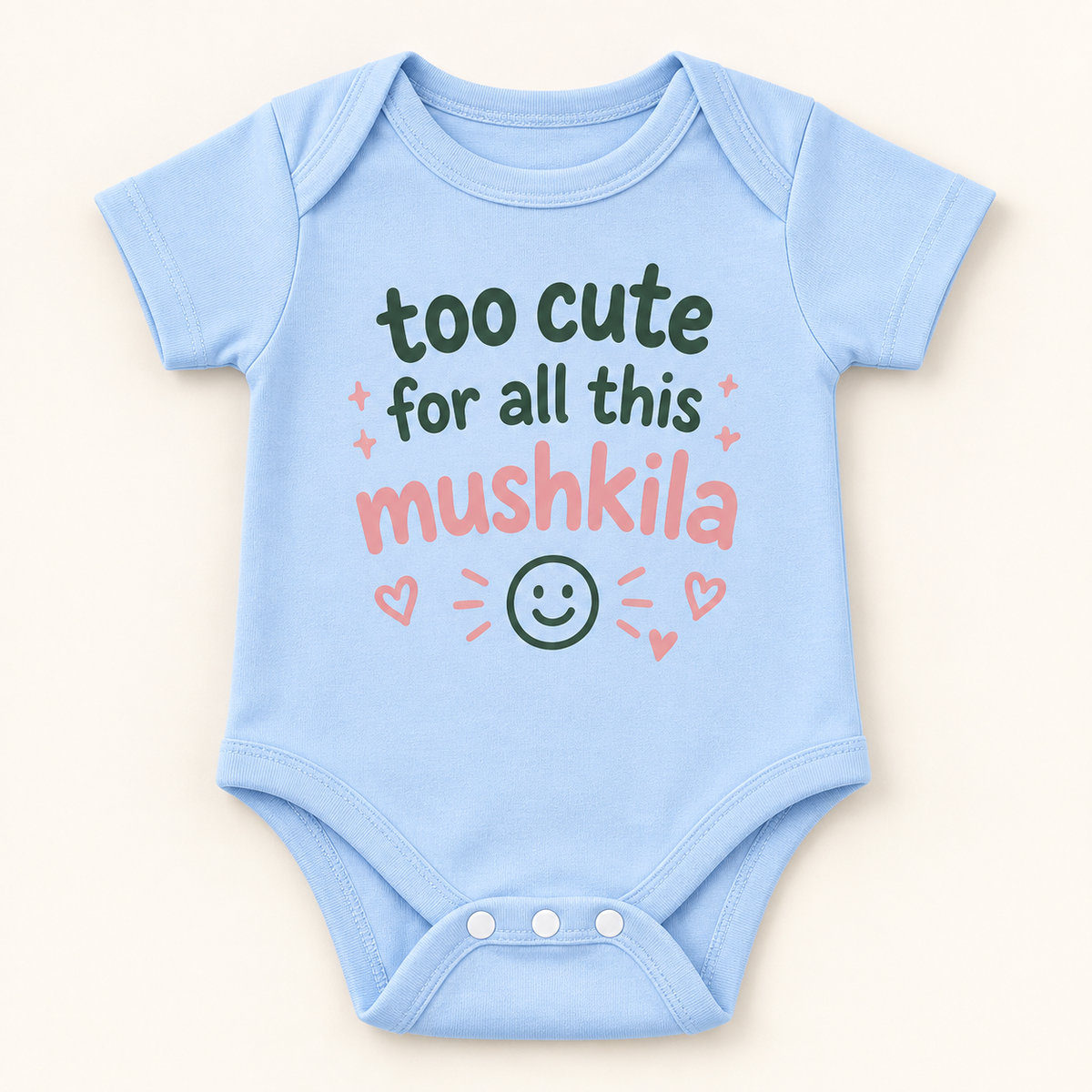 "Too Cute for This Mushkila Onesie" NEWBORN
