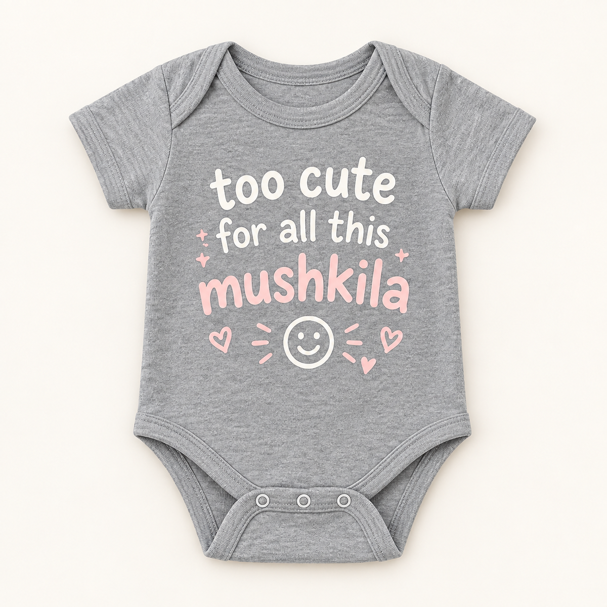 "Too Cute for This Mushkila Onesie" NEWBORN