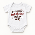 "Professional Mashakil Maker Onesie" NEWBORN