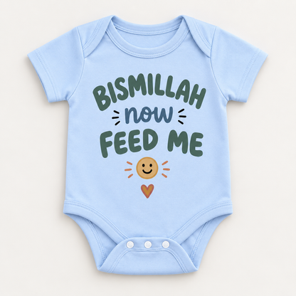 "Bismillah Feed Me Onesie" NEWBORN
