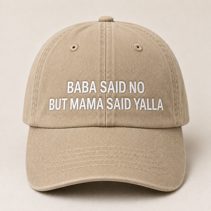 "BABA SAID NO BUT MAMA SAID YALLA" Kids Cap