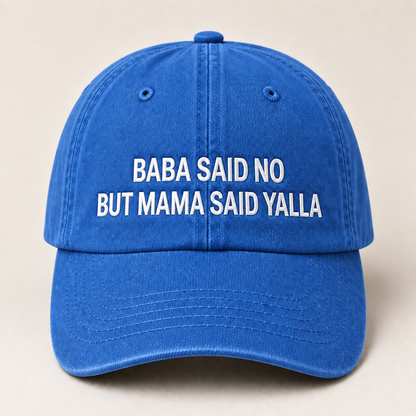 "BABA SAID NO BUT MAMA SAID YALLA" Kids Cap
