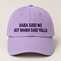 "BABA SAID NO BUT MAMA SAID YALLA" Kids Cap