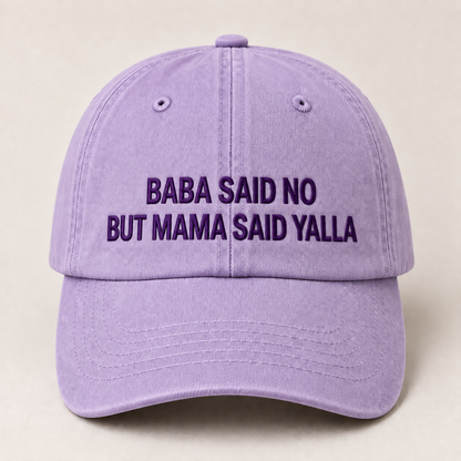 "BABA SAID NO BUT MAMA SAID YALLA" Kids Cap