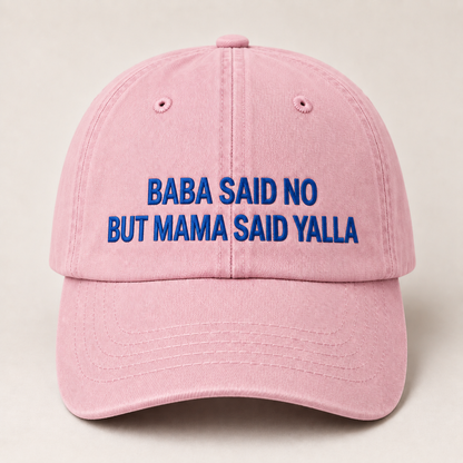 "BABA SAID NO BUT MAMA SAID YALLA" Kids Cap