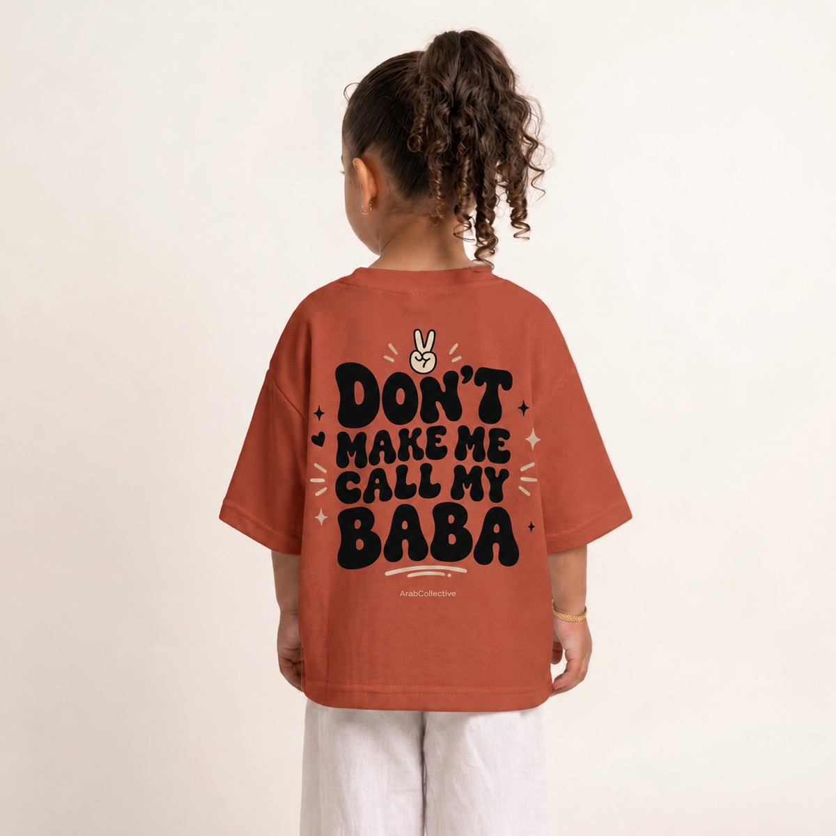 "DON'T MAKE ME CALL MY BABA" KIDS Tee