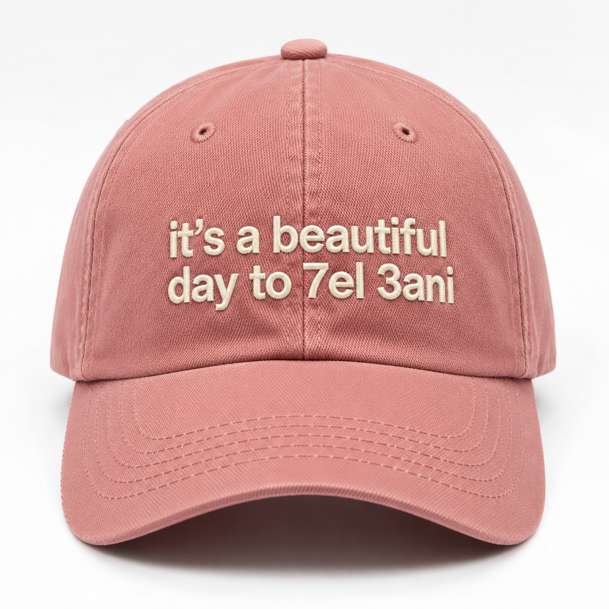 The "It's A Beautiful Day To 7el 3ani" Cap - ArabCollective