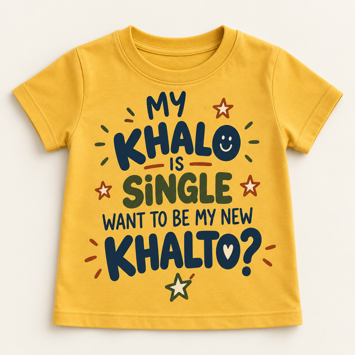 "MY KHALO IS SINGLE WANT TO BE MY NEW KHALTO?" KIDS Tee